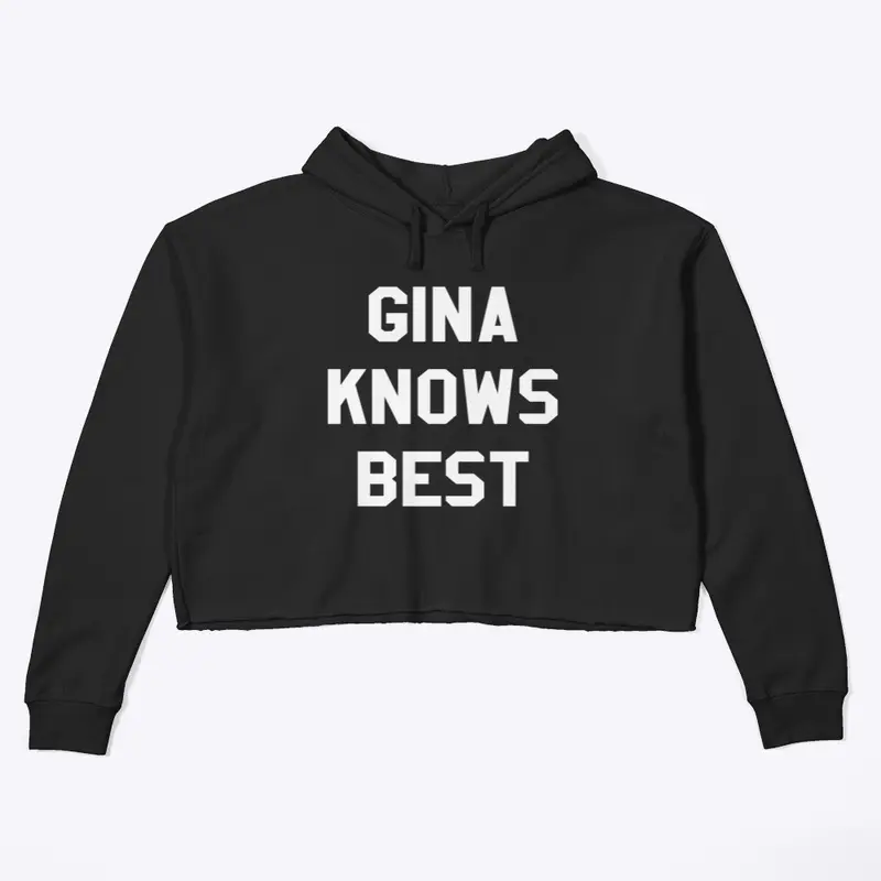 Gina Knows Best Brooklyn 99 Hoodie