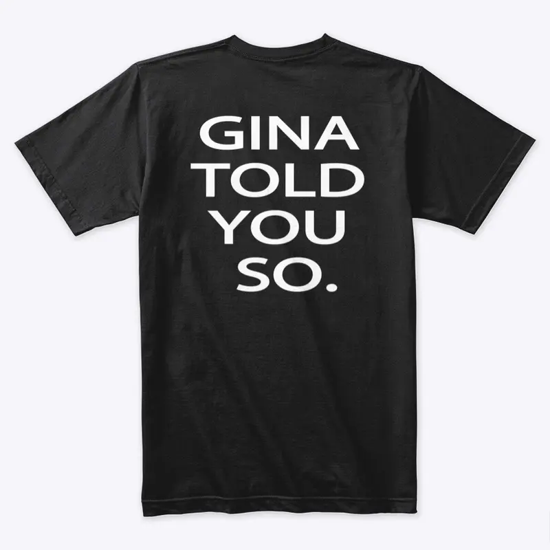 Gina Told You So Brooklyn 99 Print Back