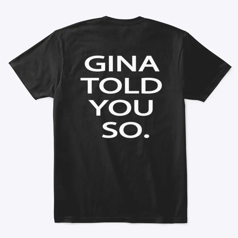 Gina Told You So Brooklyn 99 Print Back