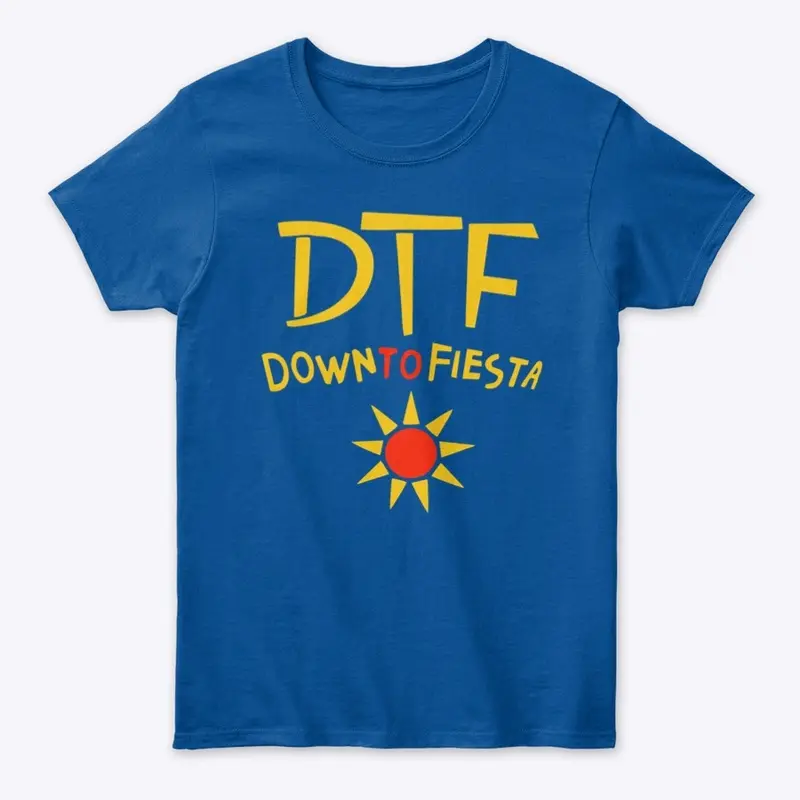 DTF Down to Fiesta Brooklyn 99  T-Shirt