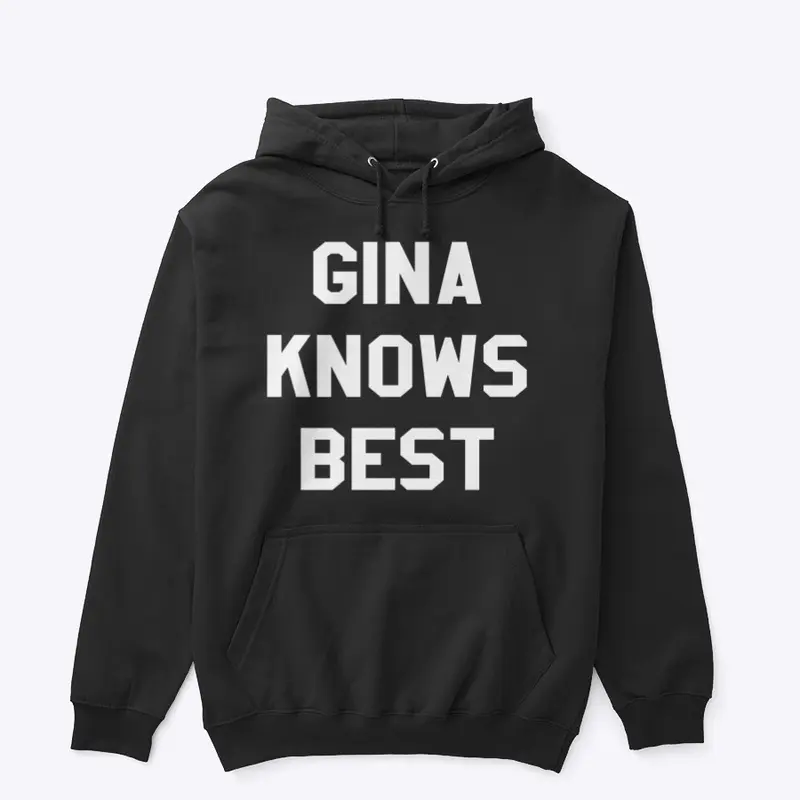 Gina Knows Best Brooklyn 99 Hoodie